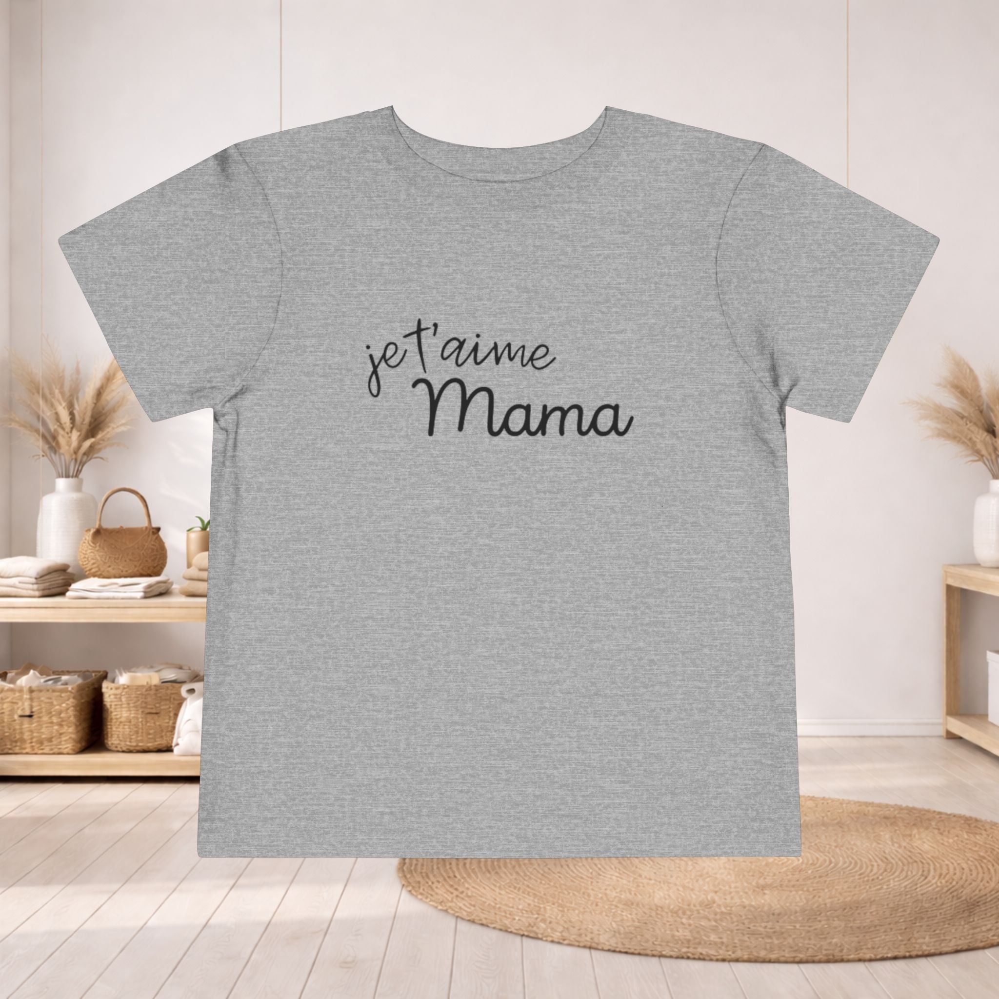 Toddler Tee - "Je t'aime Mama" Tee