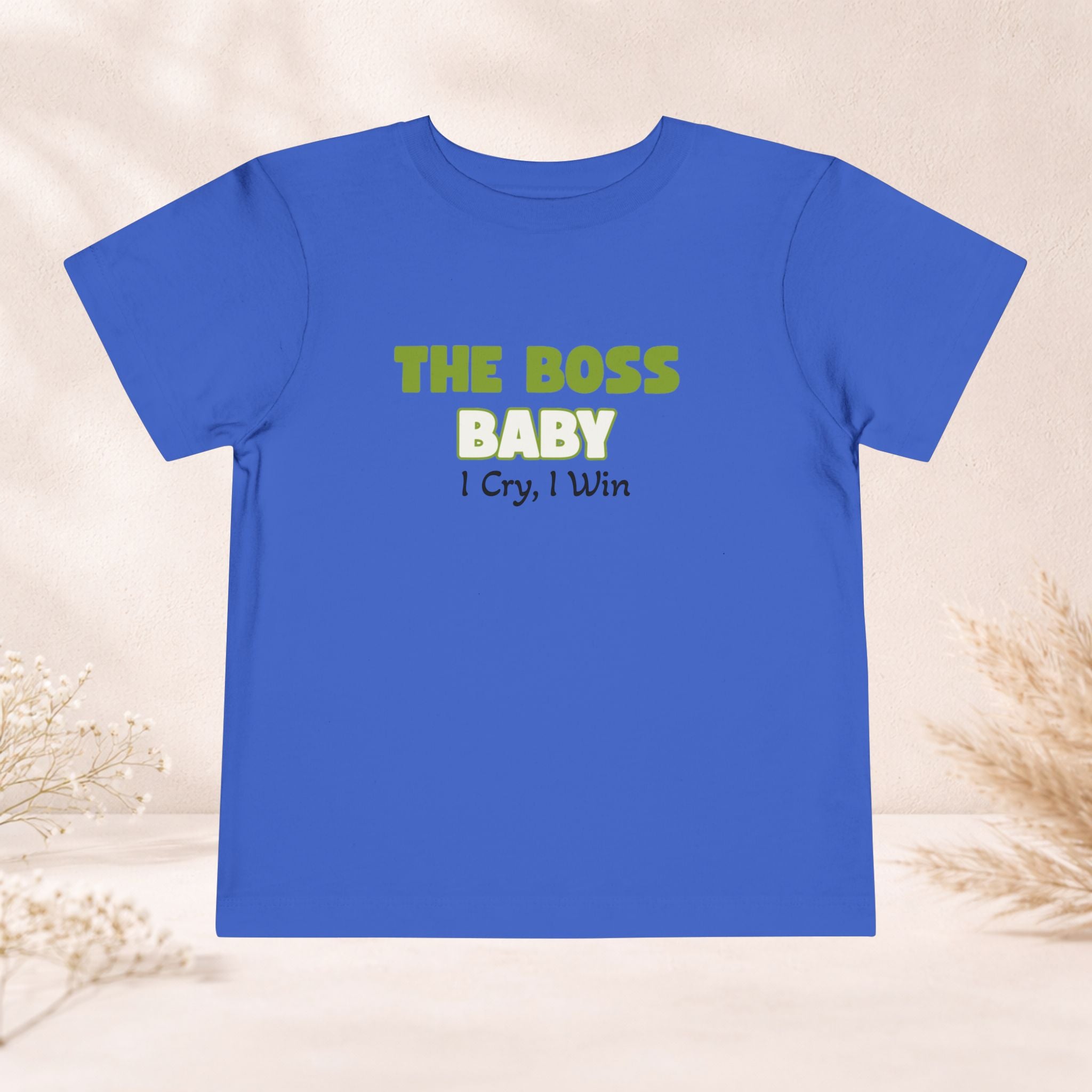 Toddler Tee – "The Boss Baby: I Cry, I Win"