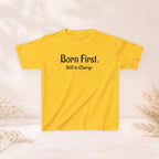 Kids Tee — "Born First. Still in Charge." Sibling Shirt