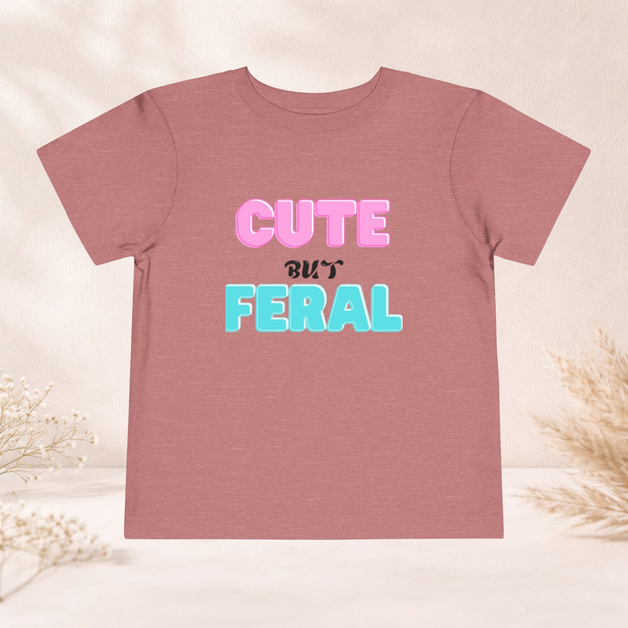 Cute But Feral Toddler Tee