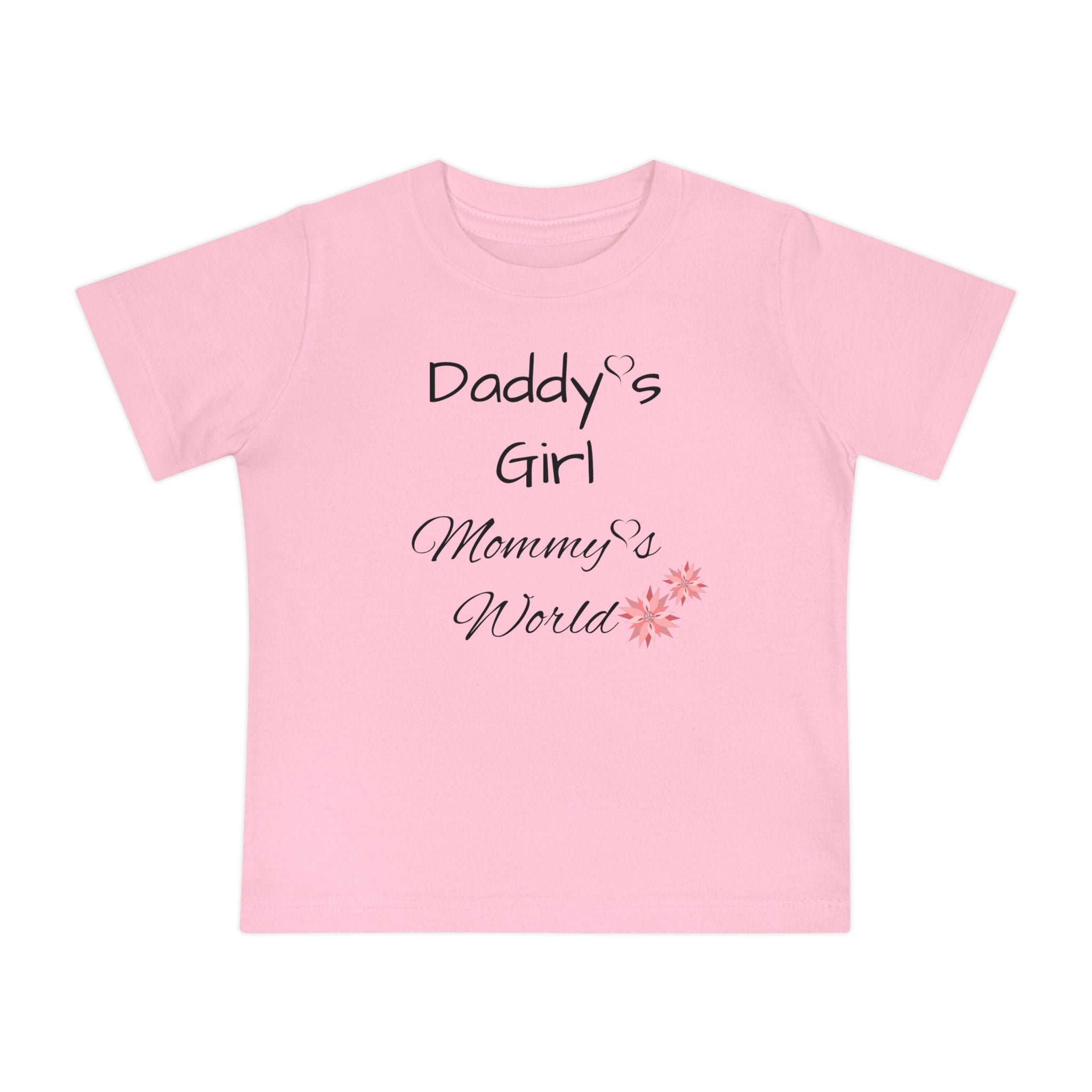 Daddy's Girl Mommy's World Tee